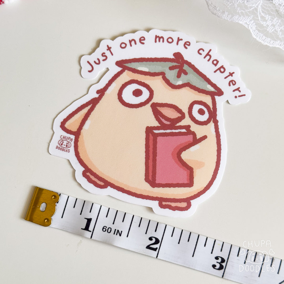 Duck Just One More Chapter Cute Sticker (Matte Finish)-chupadoodles