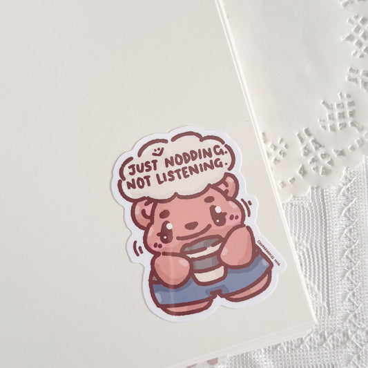 Just Nodding Not Listening Berry Cute Sticker (Gloss Finish)