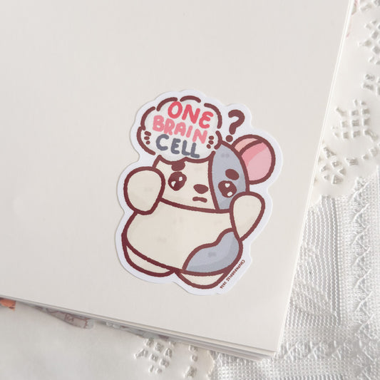 One Brain Cell Hamnyah Cute Sticker (Gloss Finish)