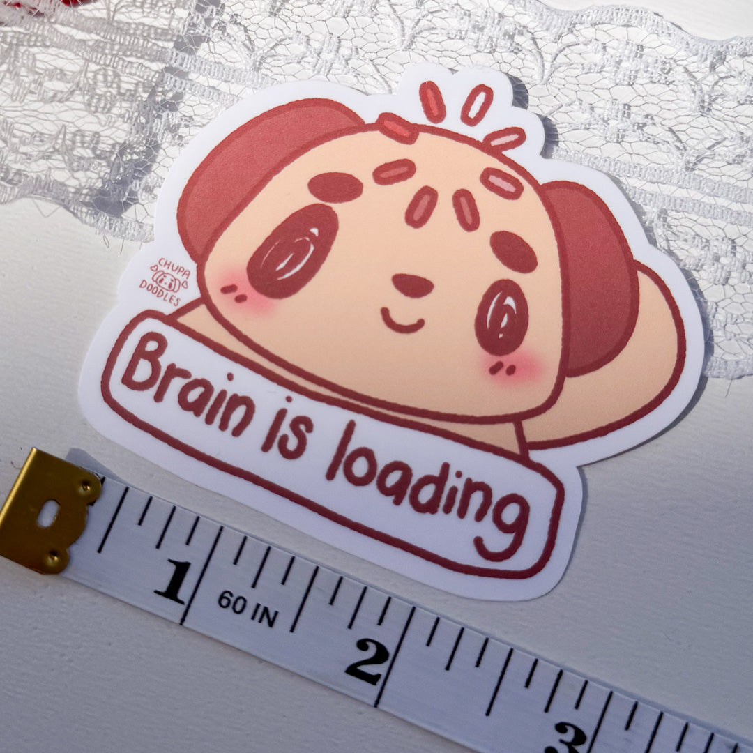 Brain Is Loading Cute Sticker (Matte Finish)-chupadoodles