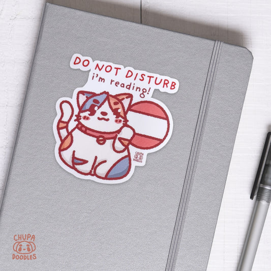 Don’t Disturb Me I’m Reading Cat Cute Sticker (Matte Finish)-chupadoodles