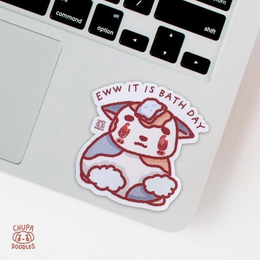 EWW It Is Bath Day Cat Cute Sticker (Matte Finish)-chupadoodles