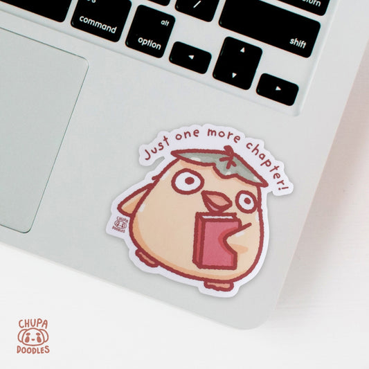 Duck Just One More Chapter Cute Sticker (Matte Finish)-chupadoodles