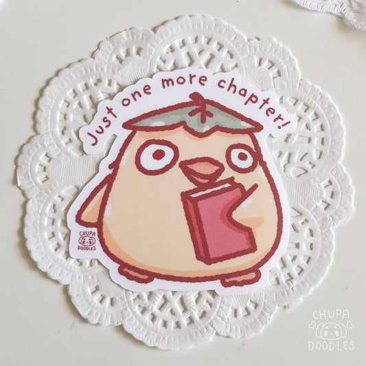 Duck Just One More Chapter Cute Sticker (Matte Finish)-chupadoodles