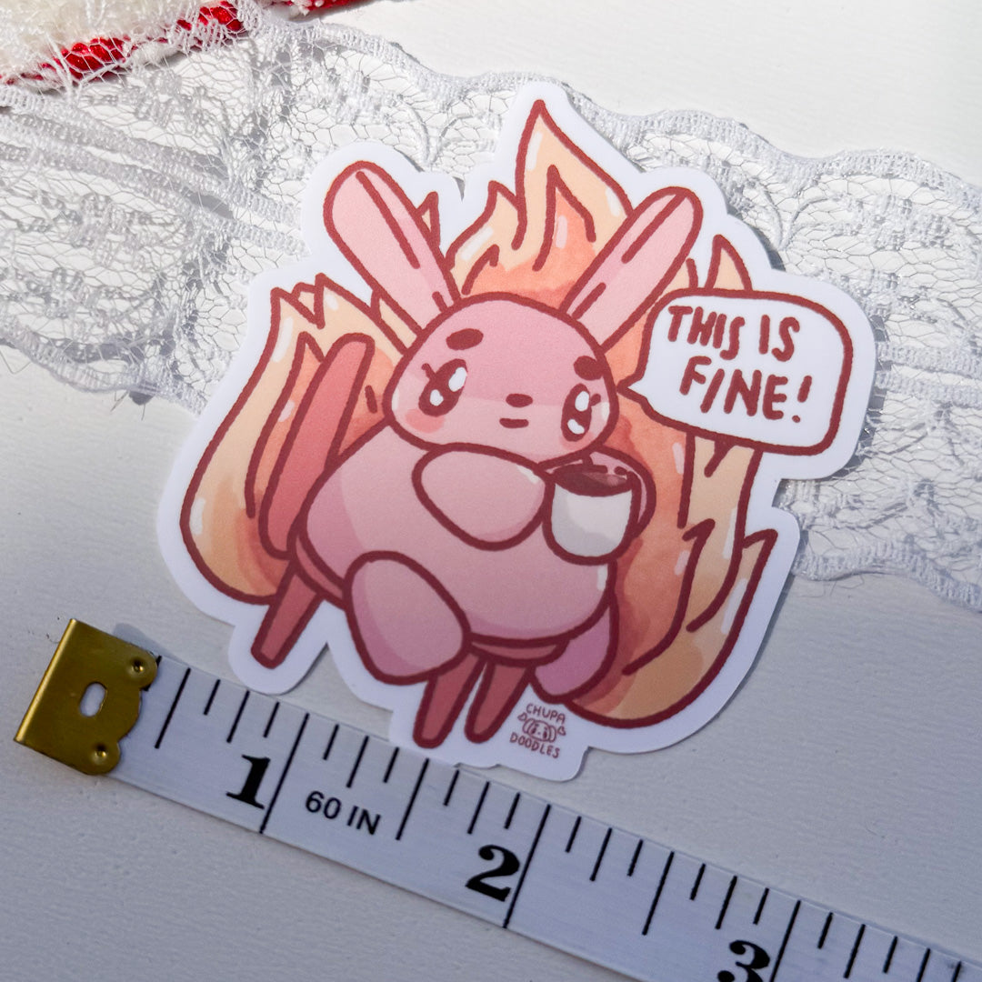 This Is Fine Cute Sticker (Matte Finish)-chupadoodles