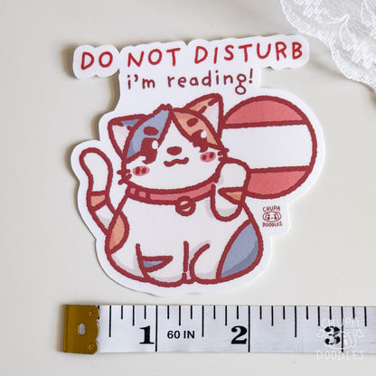 Don’t Disturb Me I’m Reading Cat Cute Sticker (Matte Finish)-chupadoodles