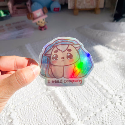 I Need Company Die Cut Sticker (Full Holo/White Matte)