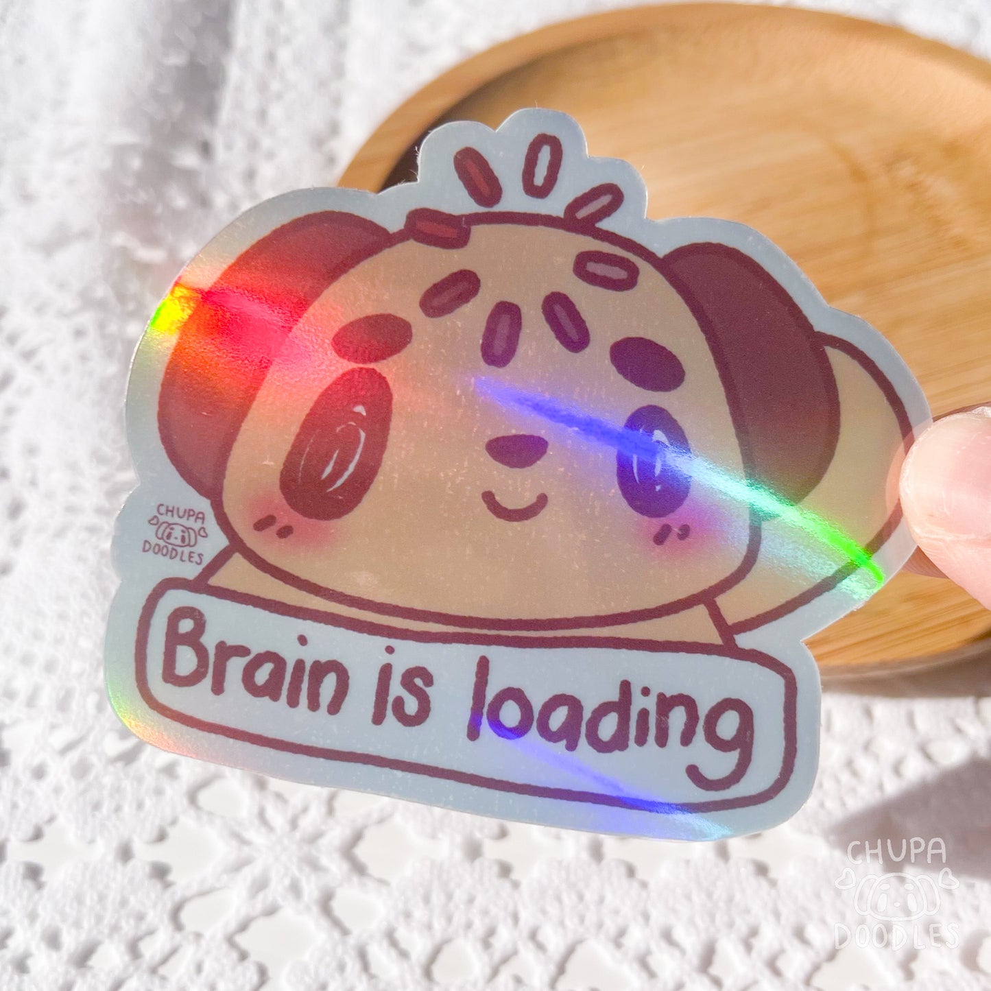 Brain Is Loading Die Cut Sticker (Full Holo/White Matte)